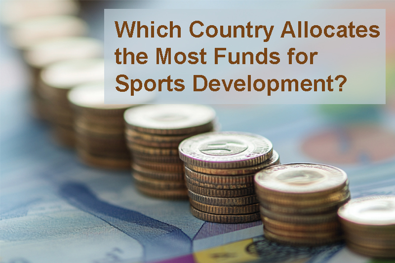 Which Country Allocates the Most Funds for Sports Development?